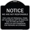 Signmission We Are Not Responsible for Loss of Personal Items or Valuables Left in Vehicles Due, BS-1818-22706 A-DES-BS-1818-22706 - alternate 1